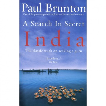 A Search in Secret India av Paul Brunton 