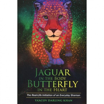 Jaguar in the Body, Butterfly in the Heart av Yaacov Darling Khan