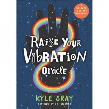 Raise Your Vibration orakel kort av Kyle Gray