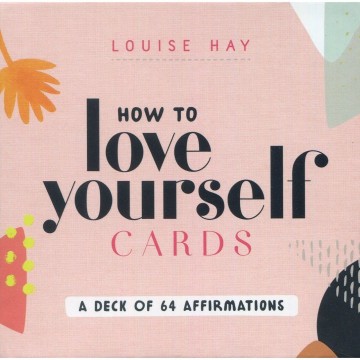 How to Love Yourself Oracle kort av Louise Hay