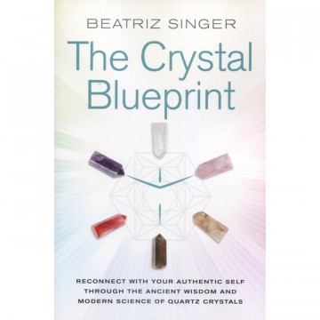 The Crystal Blueprint av Beatriz Singer