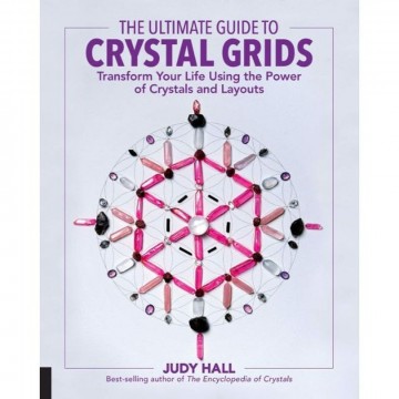 Ultimate Guide to Crystal Grid av Judy Hall