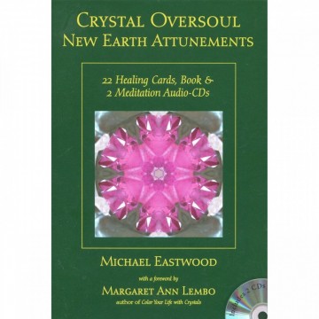 Crystal Oversoul New Earth Attunements Oracle kort av Michael Eastwood